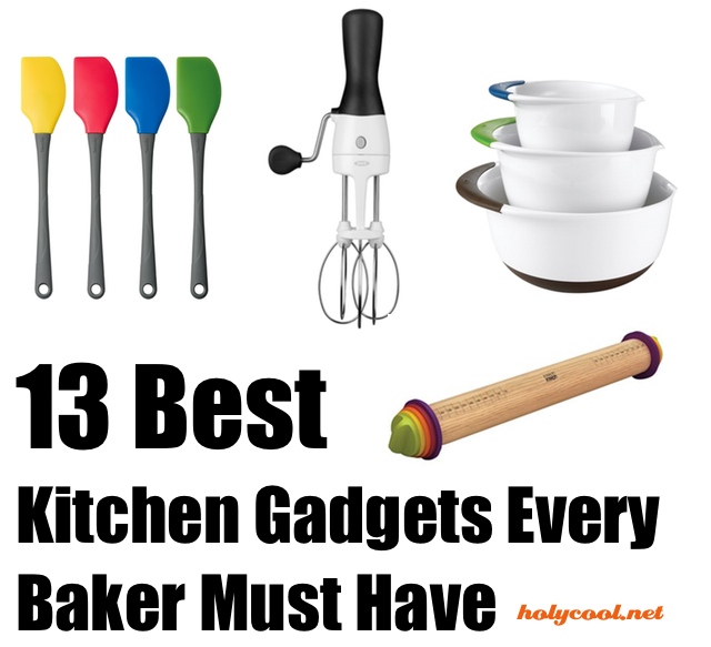 13 Best Kitchen Gadgets Every Baker Must Have